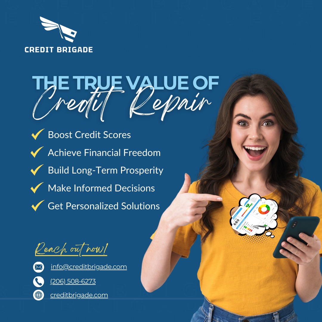 Credit Brigade promo: The true value of credit repair, with service benefits and contact details